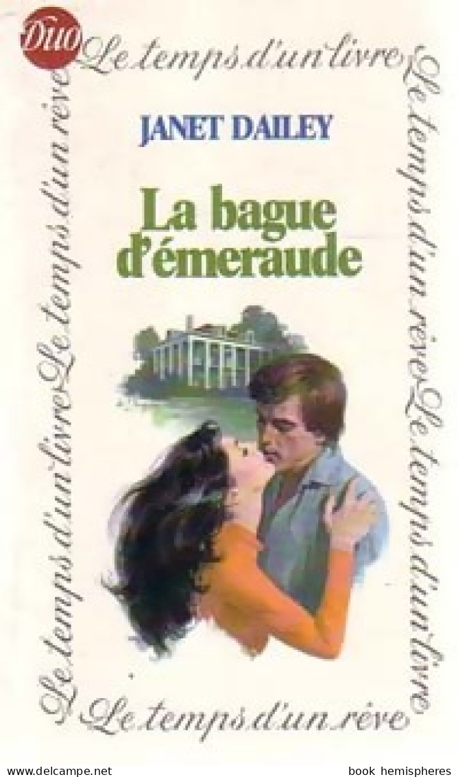 La Bague D'émeraude (1982) De Janet Dailey - Romantique