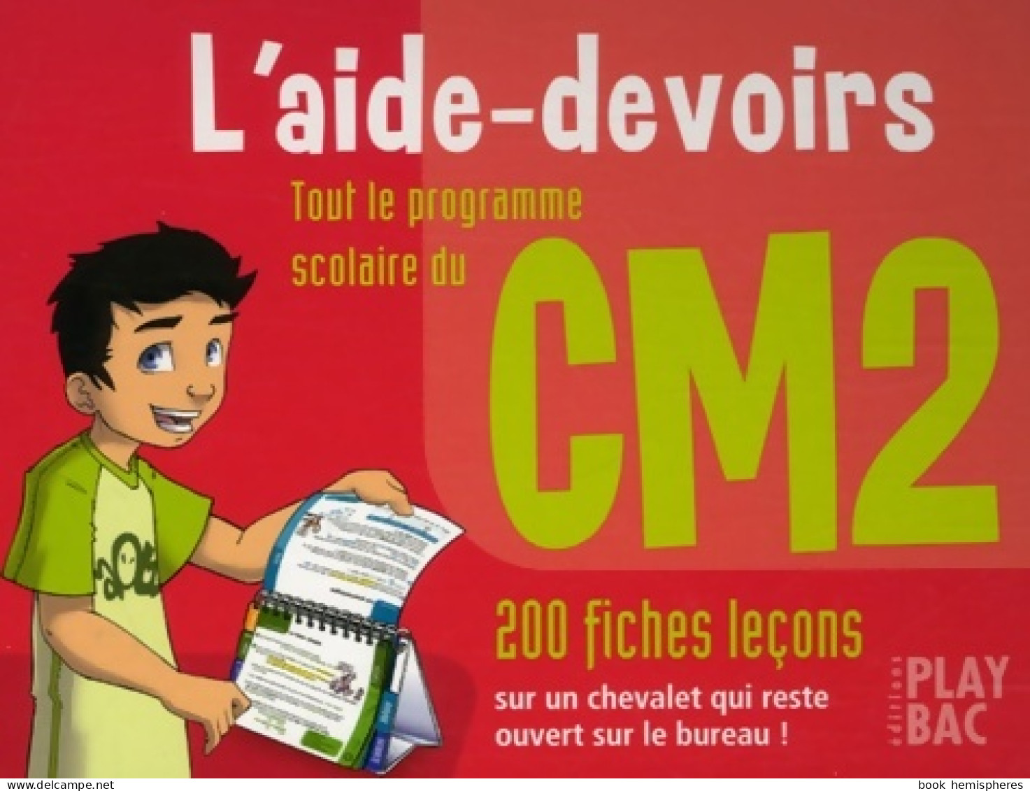 L'aide-devoir CM2 : Toute Le Programme Scolaire 200 Fiches Leçons (2006) De Play Bac - Sin Clasificación