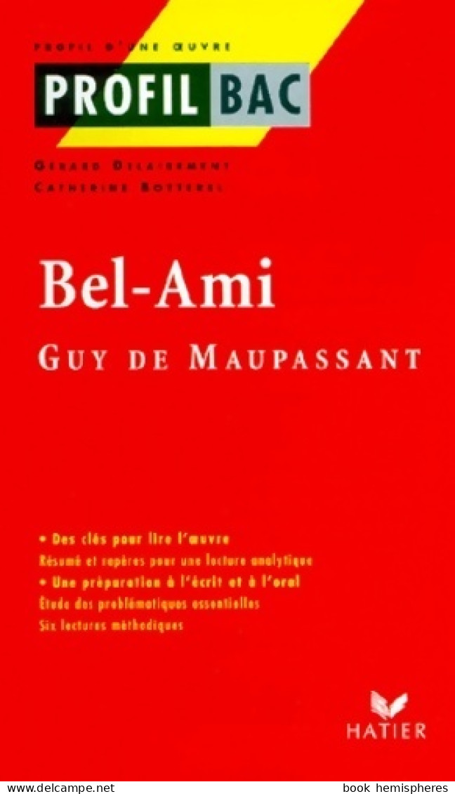 Bel-ami (1972) De Guy De Maupassant - Auteurs Classiques