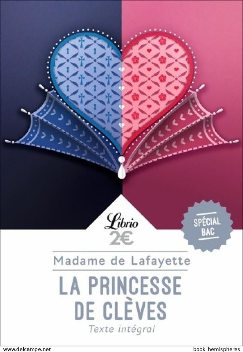 La Princesse De Clèves - PROGRAMME NOUVEAU BAC 2022 1ère ? Parcours « Individu Morale Et Société » (20 - Classic Authors
