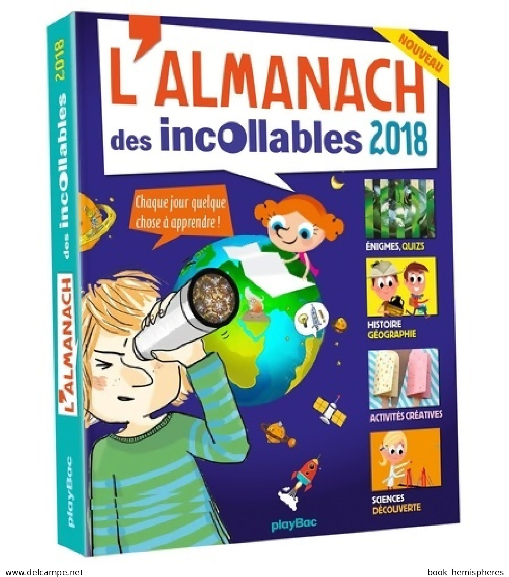 L'almanach 2018 Des Incollables (2017) De Laurence Alvado - Voyages