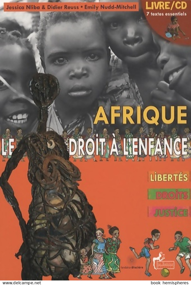 Afrique, Le Droit à L'enfance. Libertés, Droits, Justice (1cd Audio) (2009) De Jessica Reuss-nliba - Geschiedenis