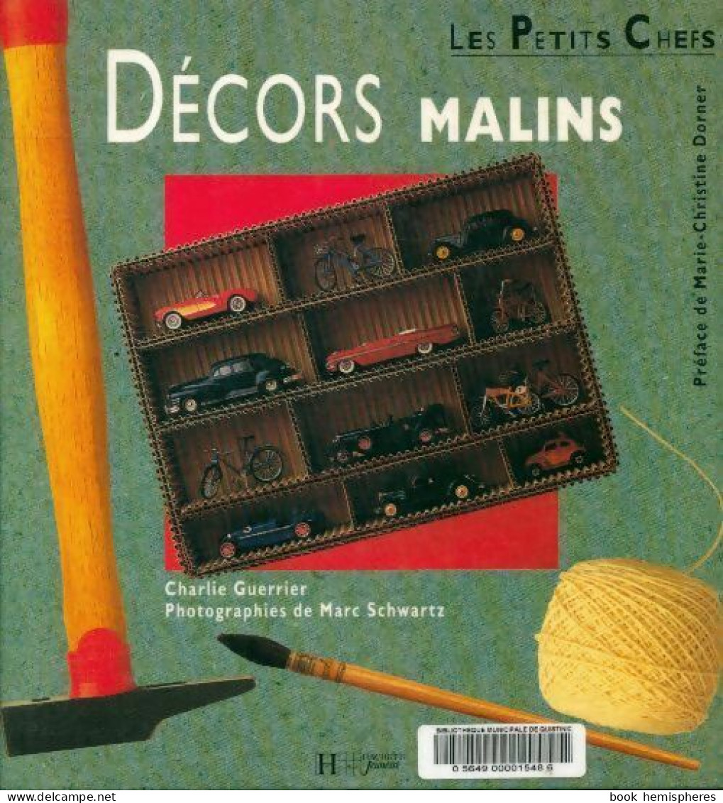Décors Malins (1992) De Charlie Guerrier - Décoration Intérieure