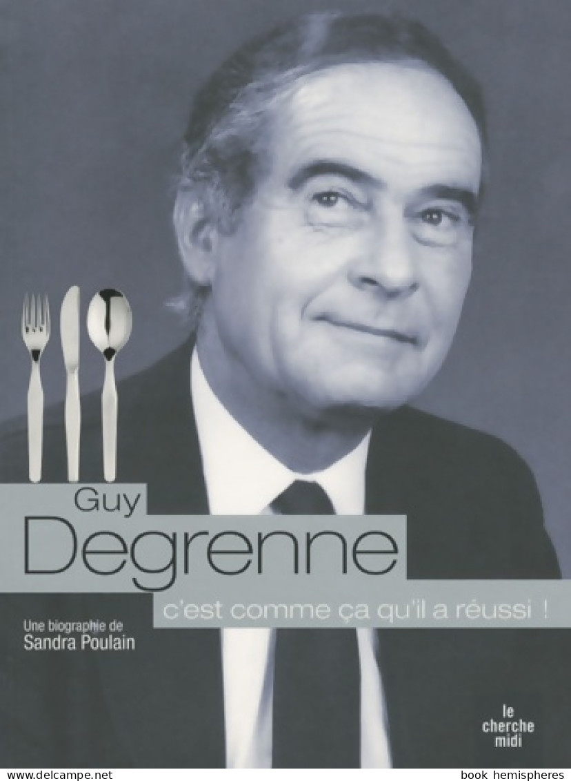 Guy Degrenne (2009) De Sandra Poulain - Economie