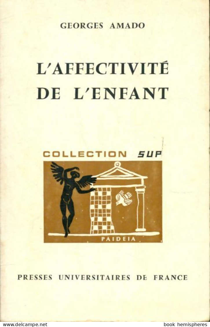 L'affectivité De L'enfant (1969) De Georges Amado - Psychology/Philosophy