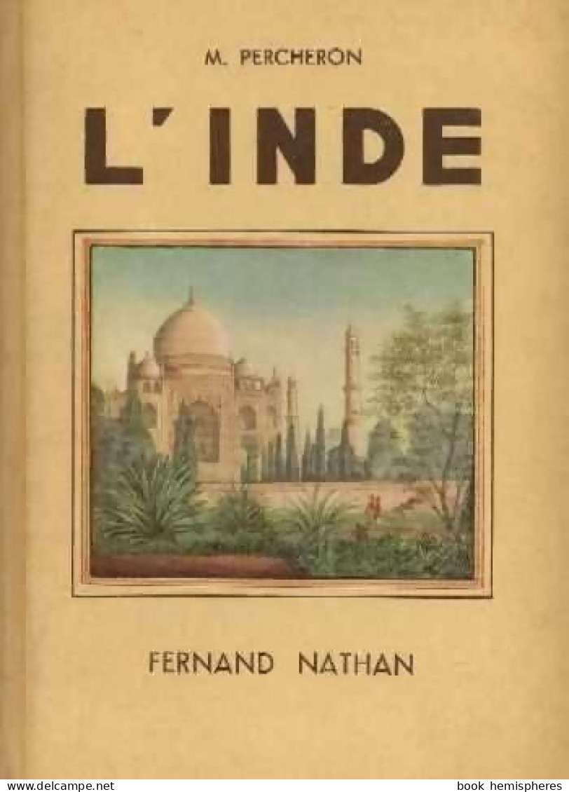 L'Inde (1941) De Maurice Percheron - Tourism