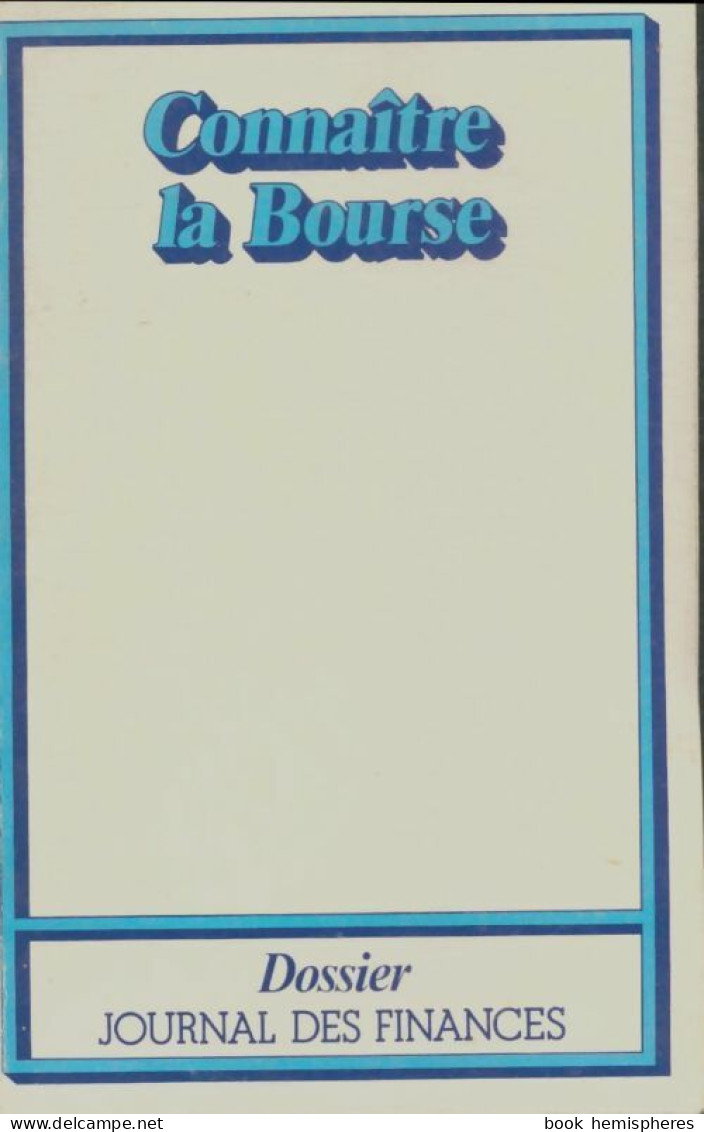 Connaître La Bourse (1979) De Claire Rodrigues Henriques - Economie