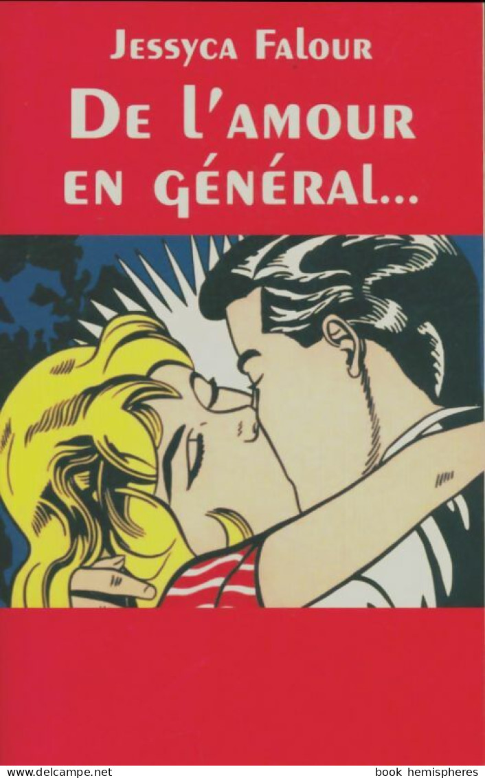 Les Secrets Du Plaisir. De L'amour En Général... Et Du Sexe En Particulier (2007) De Jessyca Falour - Gezondheid