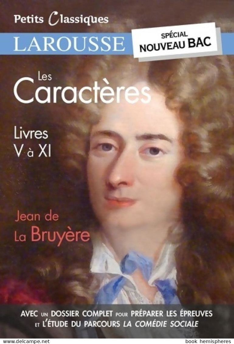Les Caractères - Nouveau Bac (2021) De Jean De La Bruyère - Auteurs Classiques