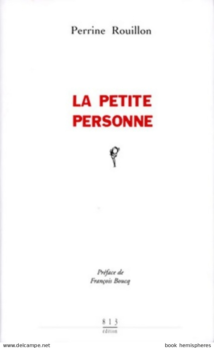 La Petite Personne (1994) De Perrine Rouillon - Psychologie/Philosophie