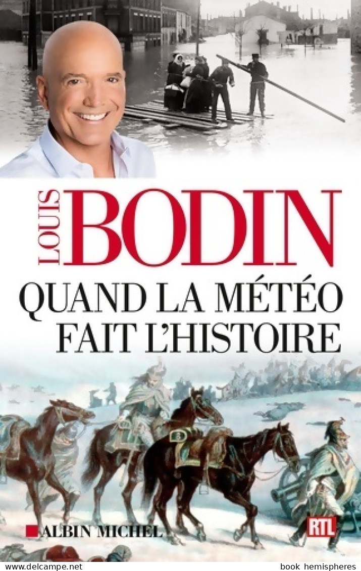 Quand La Météo Fait L'histoire (2015) De Louis Bodin - Geschiedenis