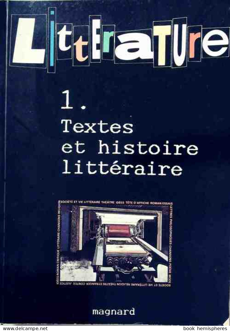 Littérature Tome I : Textes Et Histoires Littéraires (1990) De Christian Biet - 12-18 Jaar
