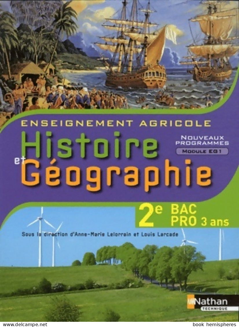 Histoire Et Géographie 2e Bac Pro 3 Ans Agricole (2011) De Anne-Marie Gérin-grataloup - 12-18 Years Old