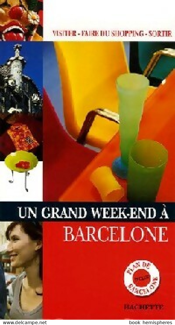 Un Grand Week-end à Barcelone (2003) De Inconnu - Tourisme