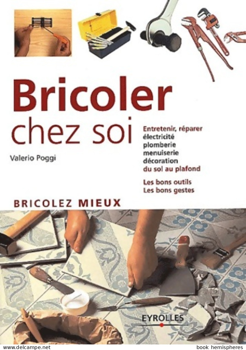 Bricoler Chez Soi (2002) De Poggi - Bricolage / Tecnica