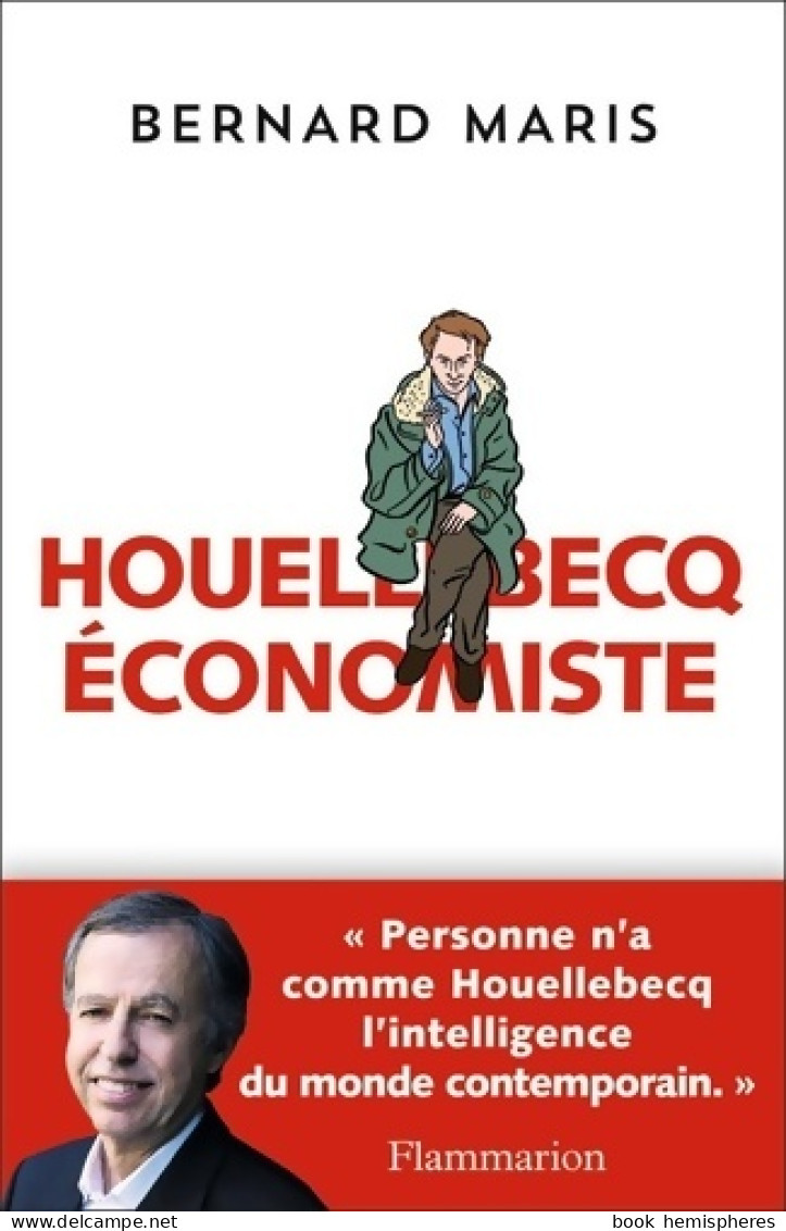 Houellebecq économiste (2015) De Bernard Maris - Economía