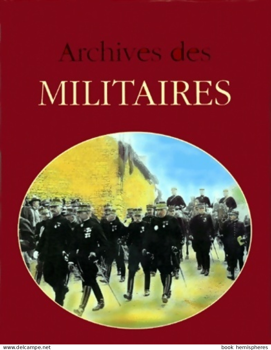 Militaires : Les Archives (1997) De Viasnoff - Geschiedenis