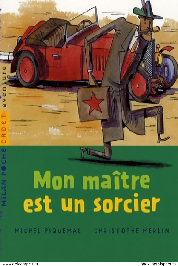 Mon Maître Est Un Sorcier (2000) De Michel Piquemal - Autres & Non Classés