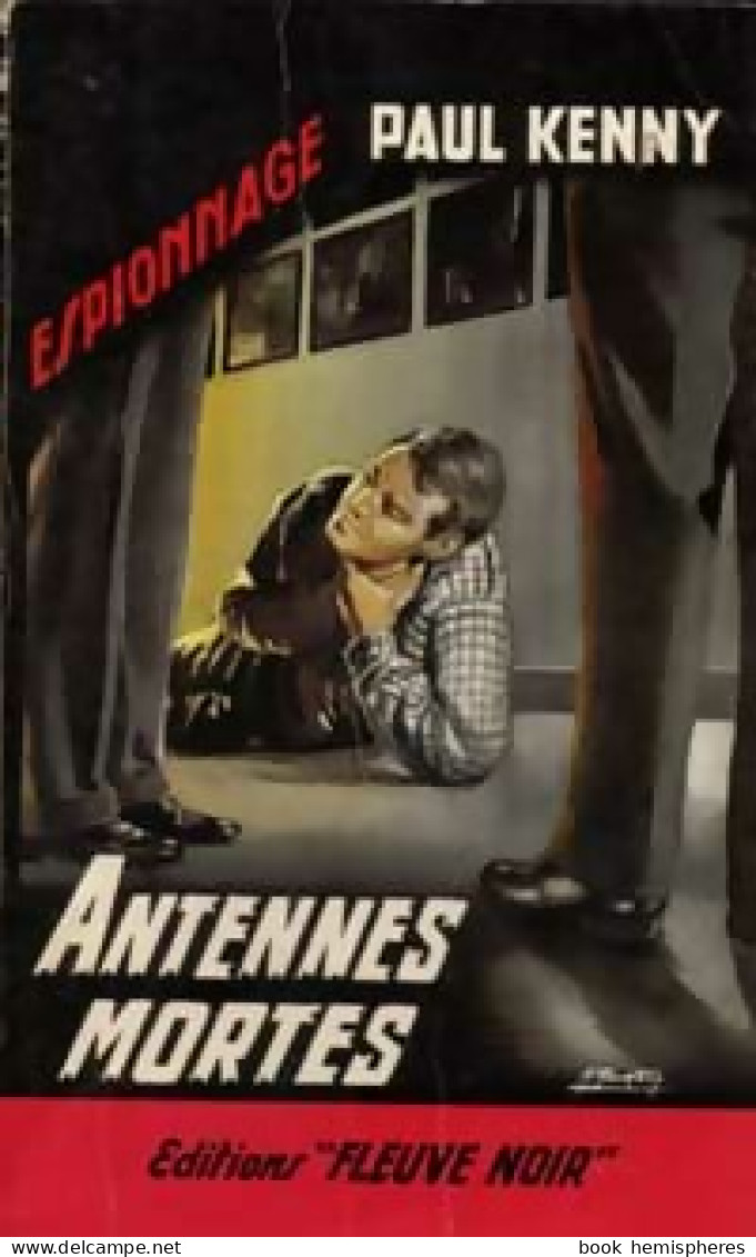 Antennes Mortes (1965) De Paul Kenny - Antichi (ante 1960)