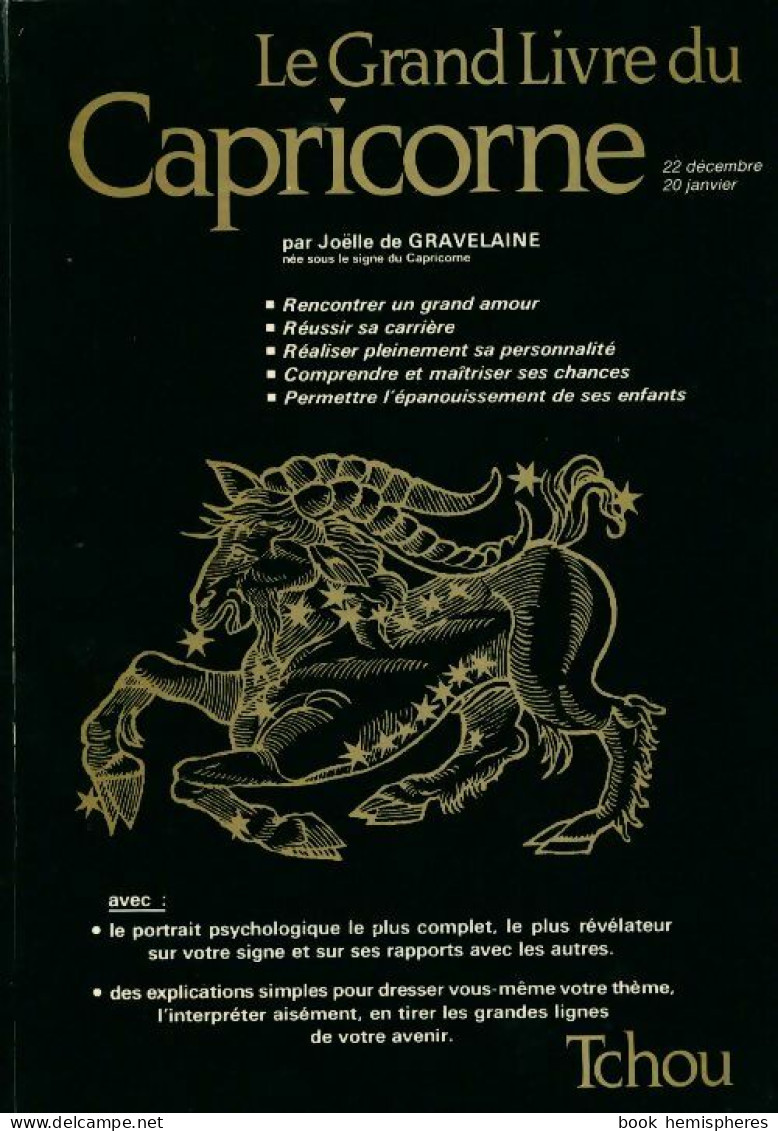 Le Grand Livre Du Capricorne (1980) De Joëlle De Gravelaine - Esotérisme