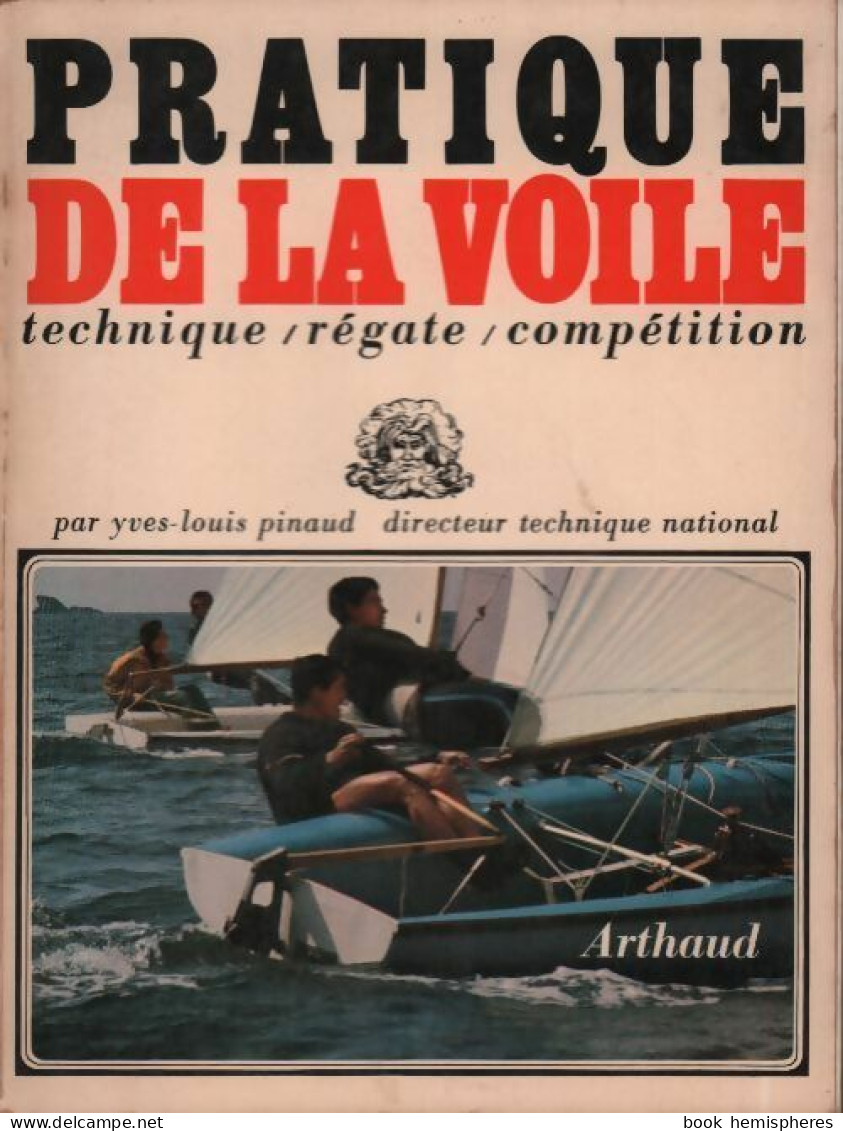 Pratique De La Voile (1972) De Yves-Louis Pinaud - Sport