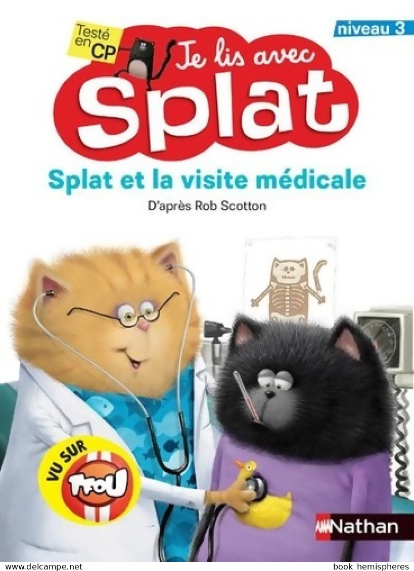 Splat Et La Visite Médicale (2021) De Rob Scotton - Autres & Non Classés