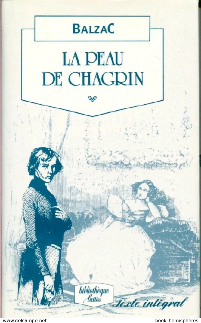 La Peau De Chagrin (1990) De Honoré De Balzac - Klassische Autoren