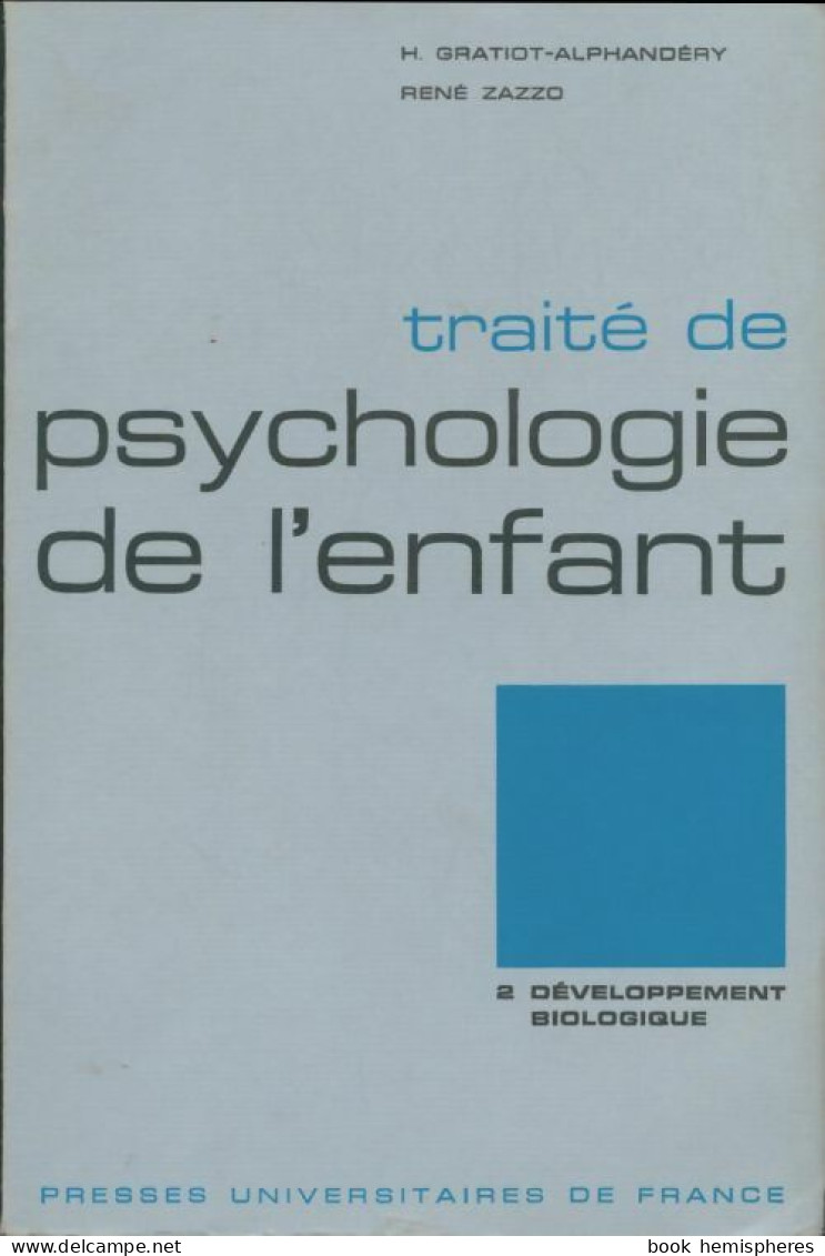 Traite De Psychologie Pour Enfant Tome II : Développement Biologique (1970) De René Zazzo - Psychologie/Philosophie