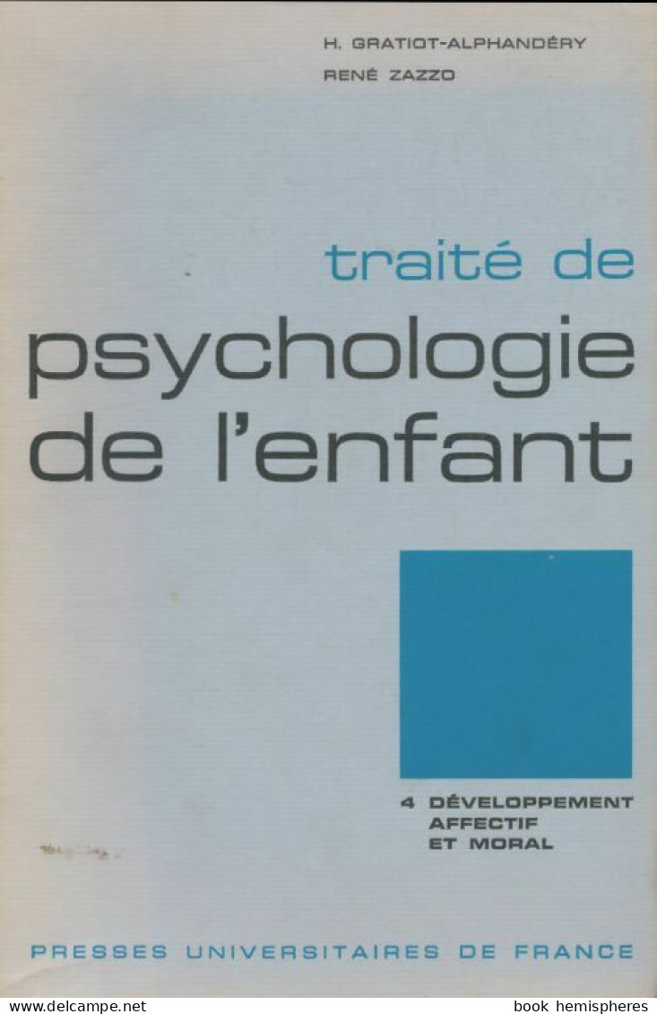 Le Développement Affectif Et Moral Tome IV (1970) De René Zazzo - Psychology/Philosophy