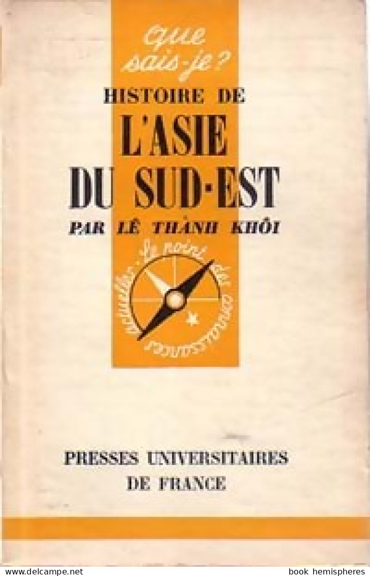 Histoire De L'Asie Du Sud-est (1959) De Khoi Lê Thanh - Geschiedenis