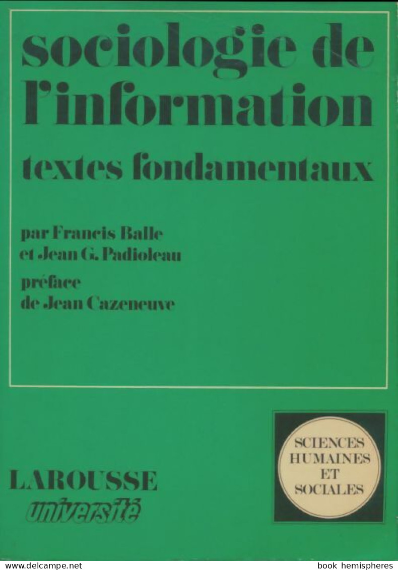 Sociologie De L'information (1972) De Francis Balle - Ciencia