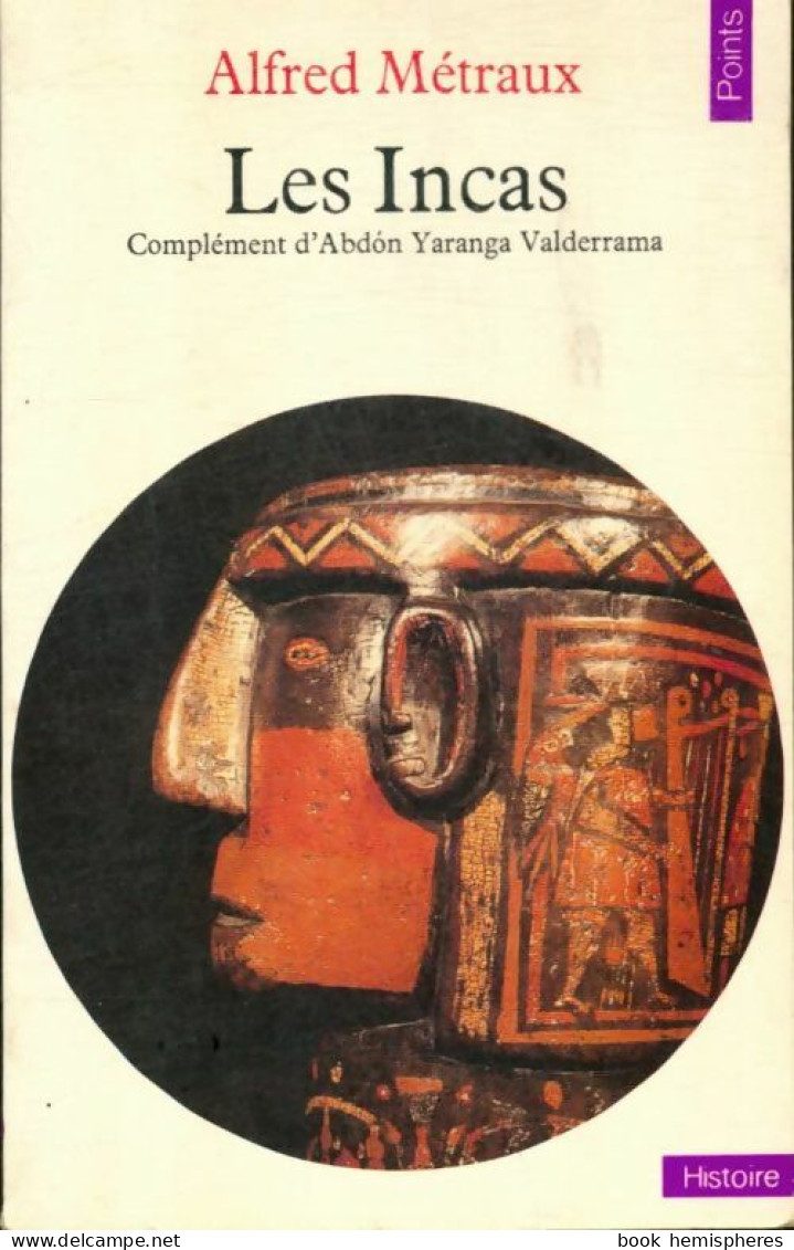Les Incas (1983) De Alfred Métraux - Geschiedenis