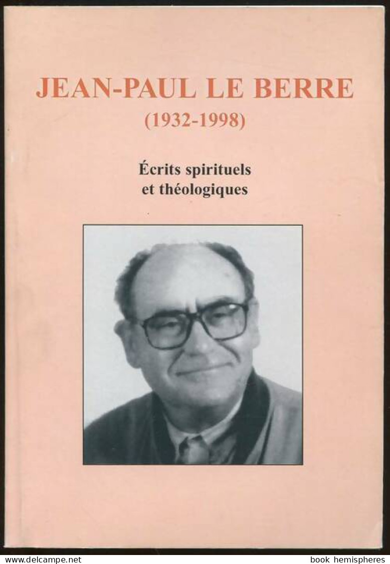 Jean-Paul Le Berre (1932-1998) (2004) De Jean-Paul Le Berre - Biographie