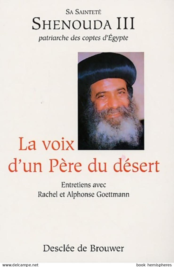 La Voix D'un Père Du Désert (2006) De Shenouda III - Religión