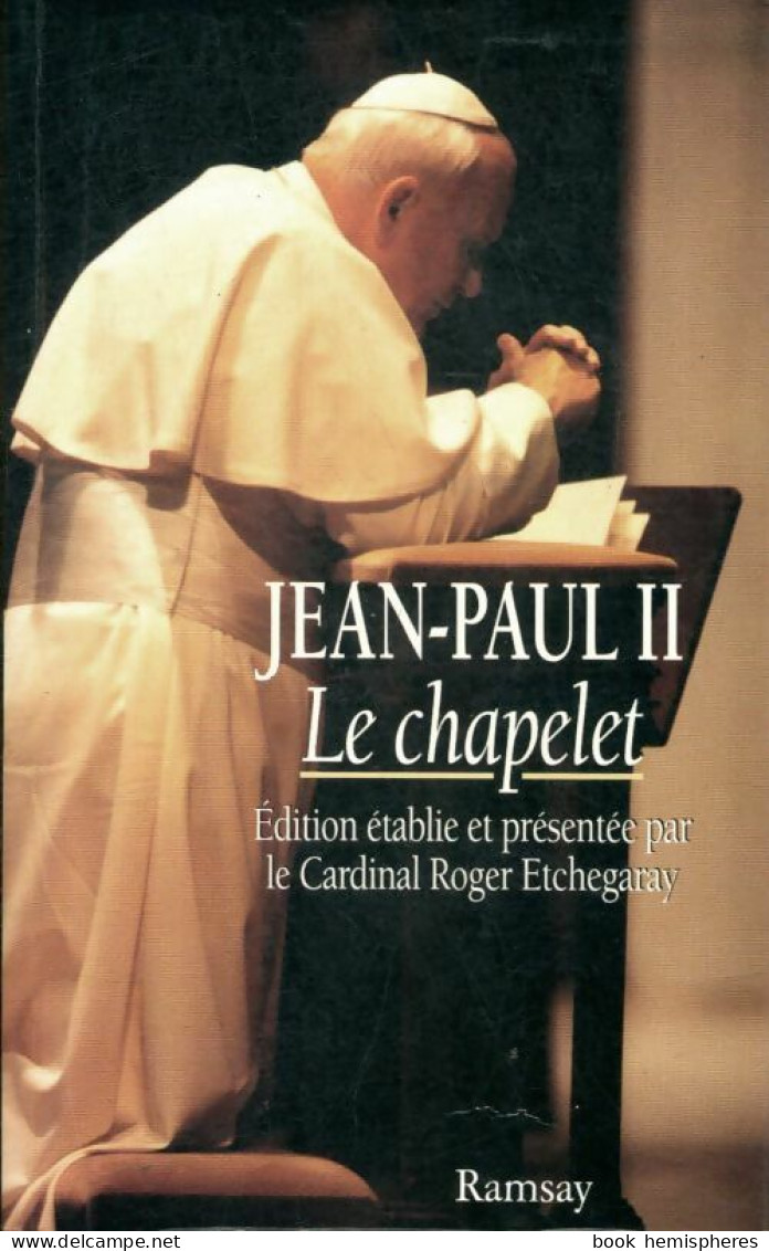 Jean-Paul Ii Le Chapelet (1996) De Jean-Paul II - Religion