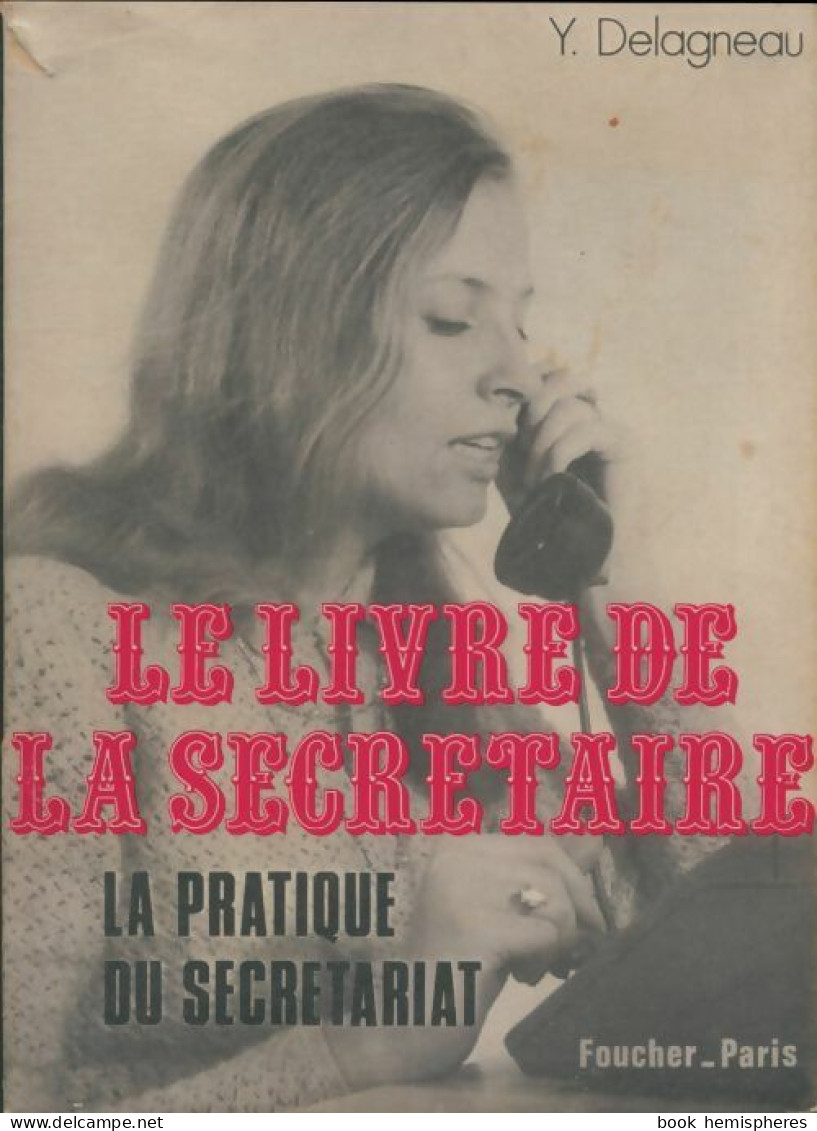 Le Livre De La Secrétaire (1970) De Y Delagneau - Non Classés