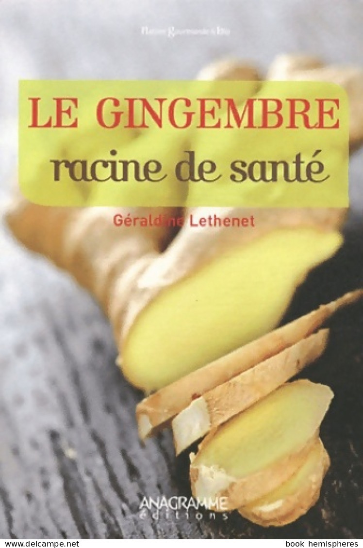Gingembre (2011) De Géraldine Lethenet - Gastronomie