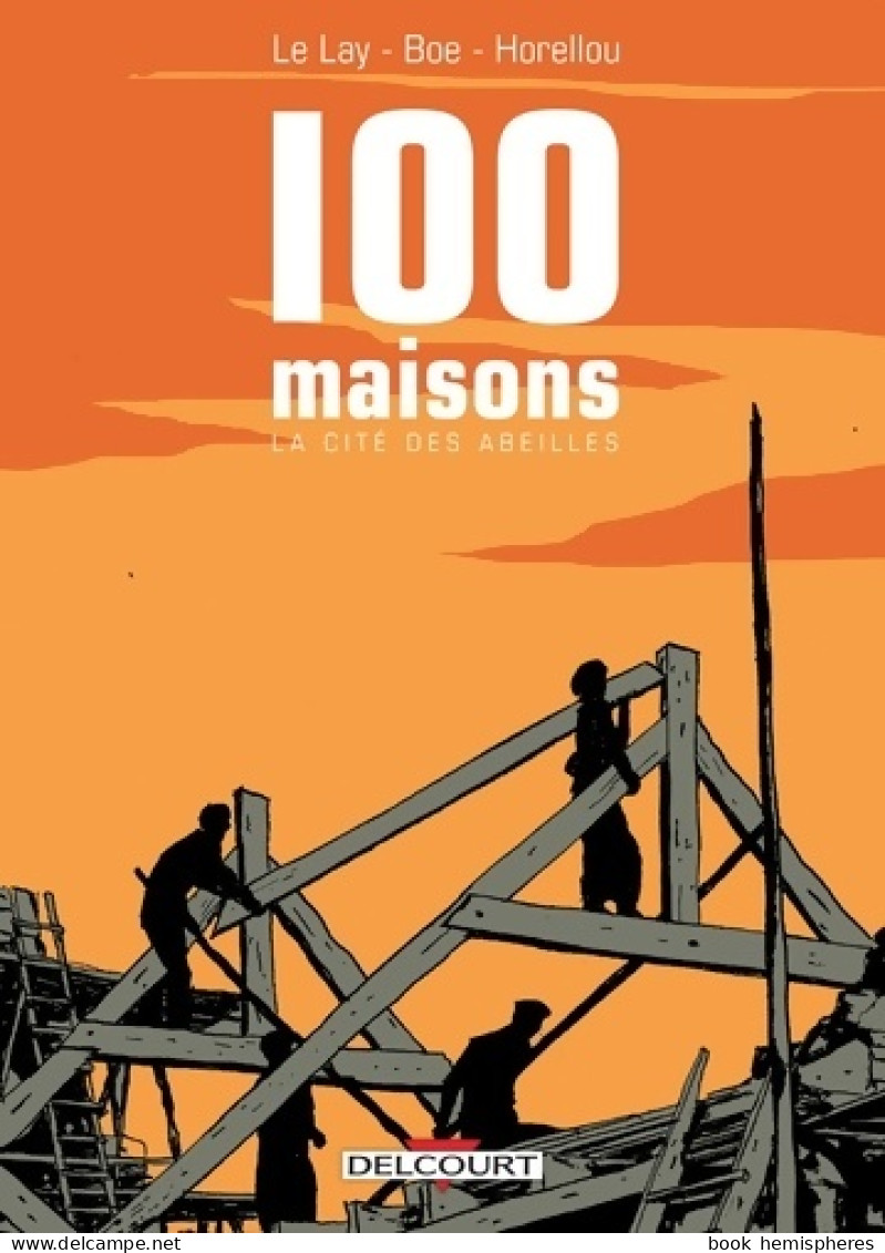 100 Maisons : La Cité Des Abeilles (2015) De Collectif - Otros & Sin Clasificación
