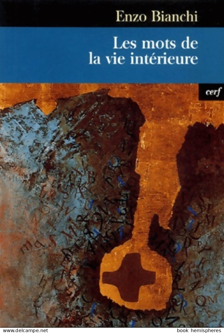 Les Mots De La Vie Intérieure (2001) De Enzo Bianchi - Religión