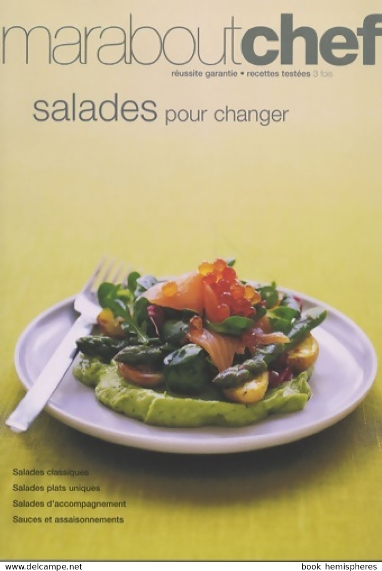 Salades Pour Changer (2006) De Daniel Roche - Gastronomía