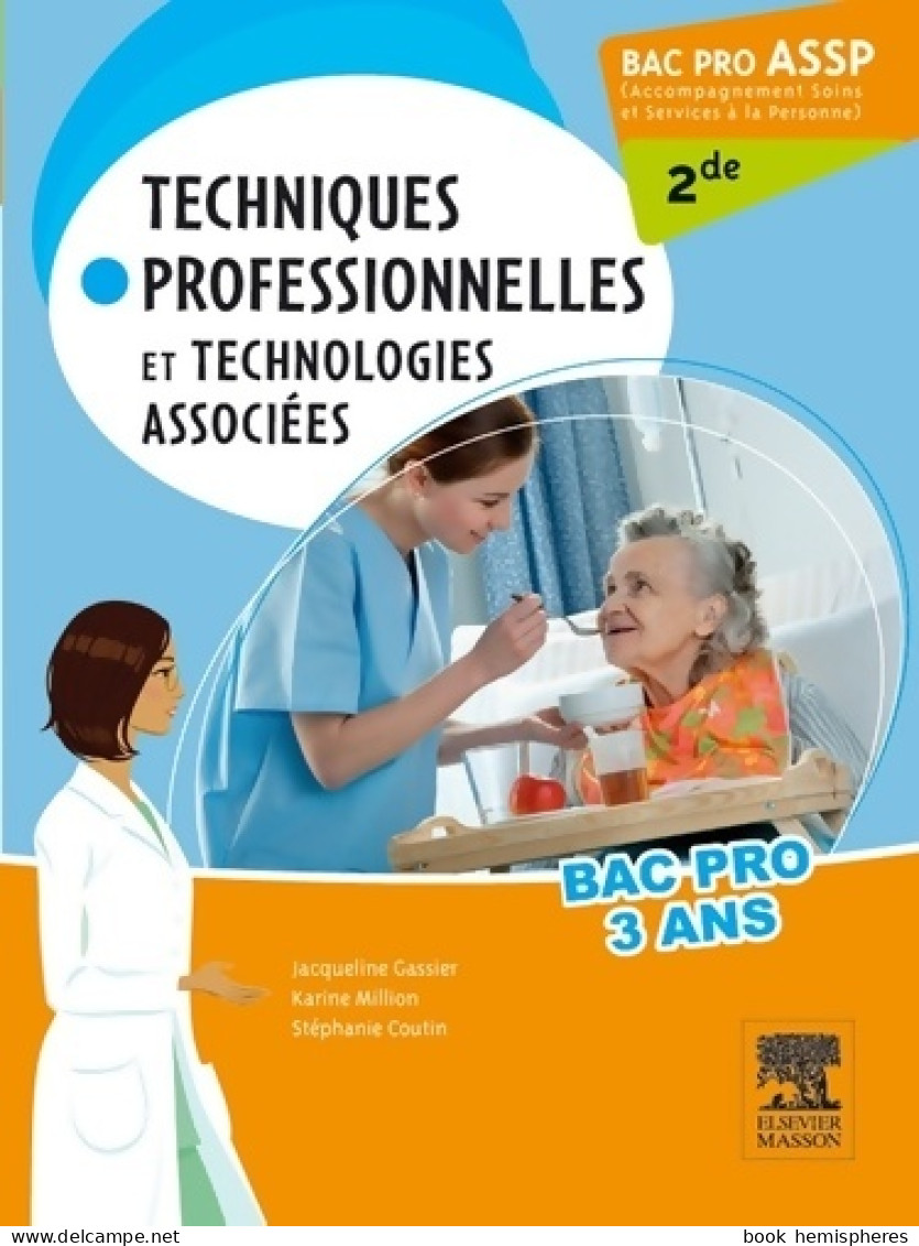 Bac Pro Assp Techniques Professionnelles Et Technologies Associées Seconde : Pilon Pärtiel 15/2/16 (20 - 12-18 Ans