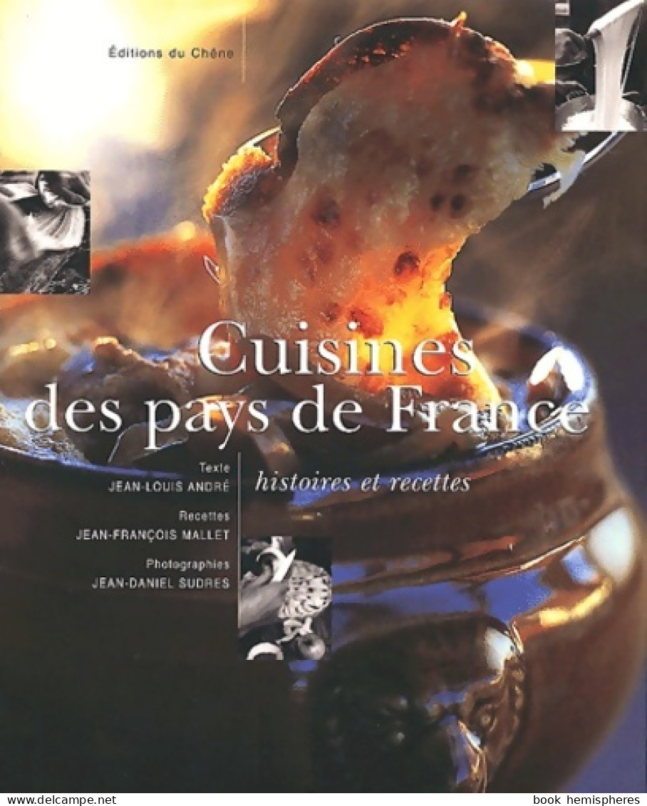Cuisines Des Pays De France (2004) De Jean-Louis André - Gastronomie