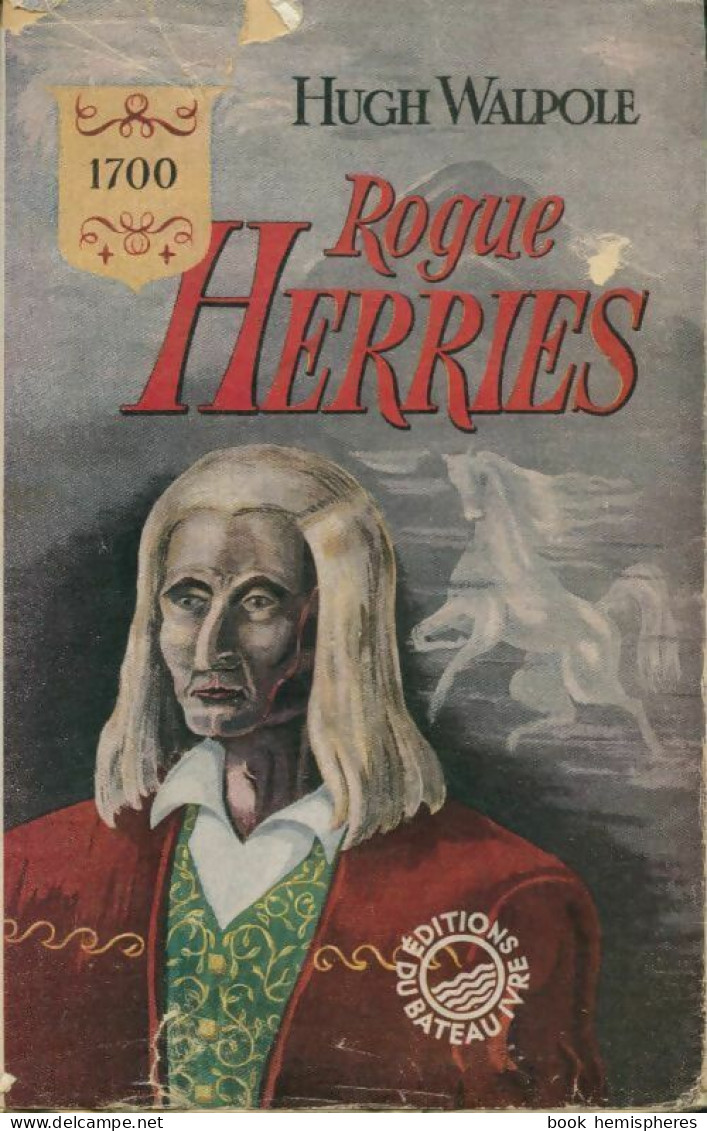 Rogue Herries 1700-1774 (1947) De Hugh Walpole - Biografía