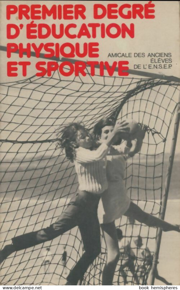 Premier Degré D'éducation Physique Et Sportive (1979) De Collectif - Sin Clasificación