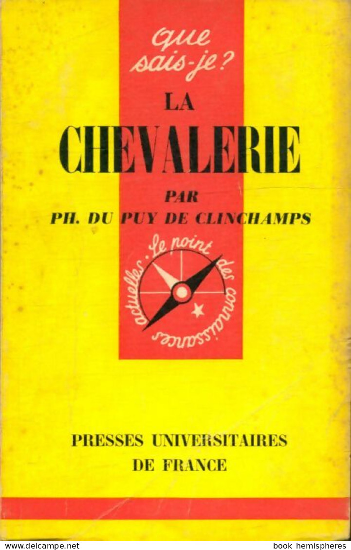 La Chevalerie (1961) De Philippe Du Puy De Clinchamps - Geschiedenis