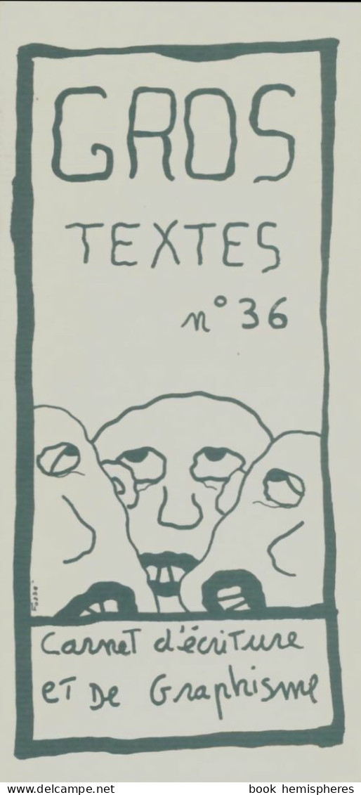 Gros Textes N°36 (2003) De Collectif - Non Classés