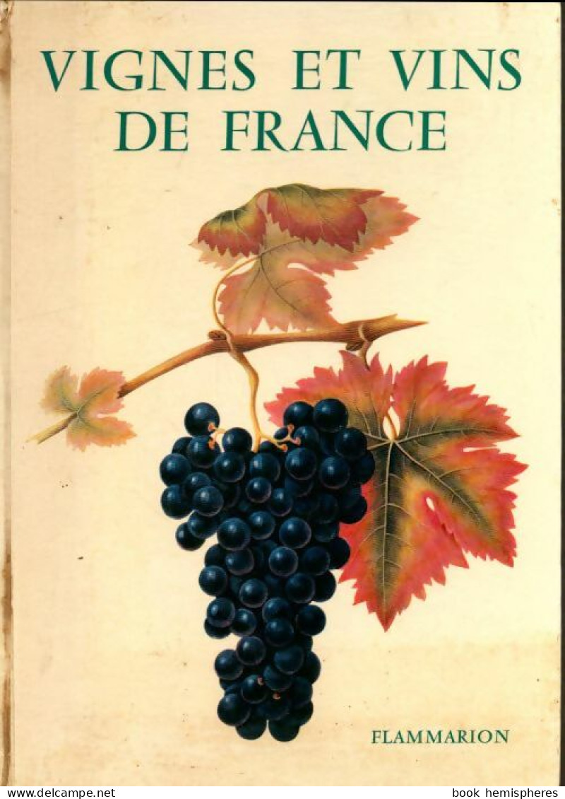 Vignes Et Vins De France (1970) De René Poulain - Gastronomía