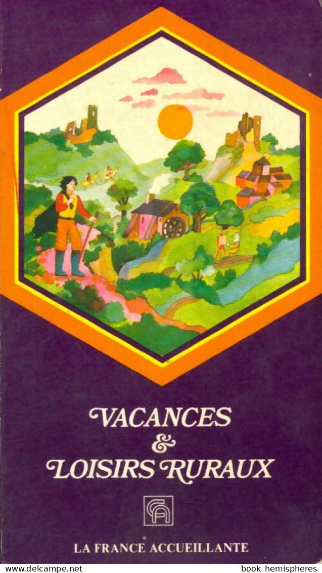 Vacances Et Loisirs Ruraux (1975) De Collectif - Turismo