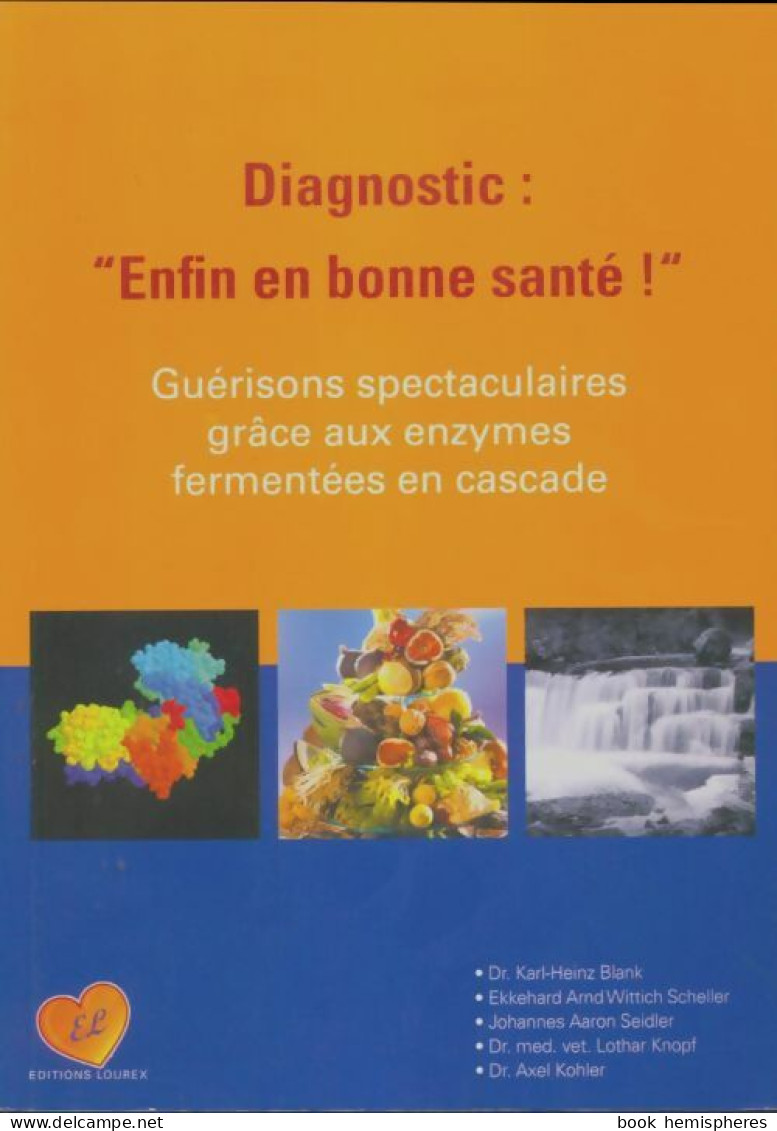 Diagnostic : Enfin En Bonne Santé (2013) De Collectif - Health