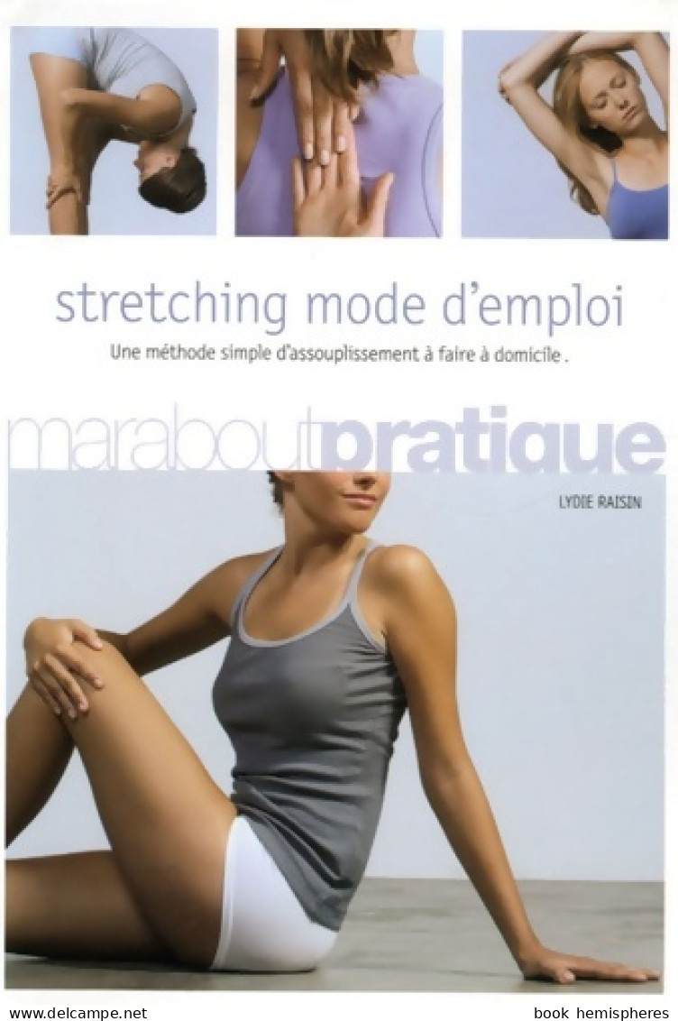 Stretching Mode D'emploi (2006) De Lydie Raisin - Health